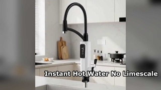 Solução de cozinha sem calcário para torneira de água quente instantânea
